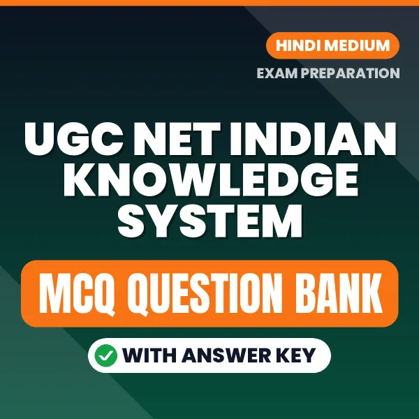 UGC NET Indian Knowledge System Important MCQs with Answers (Hindi) – Digital Question Bank for Exam Preparation
