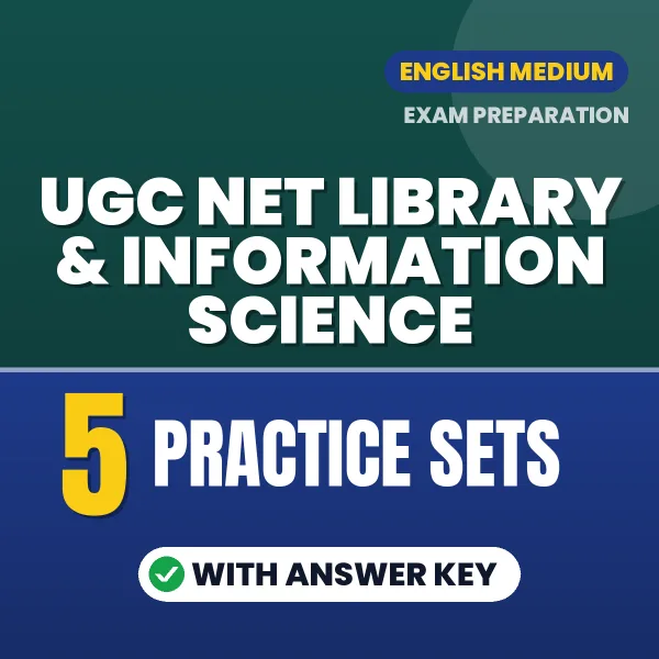 UGC NET Library & Information Science Practice Set PDF in English – 5 Full-Length Practice Sets with Answer Key