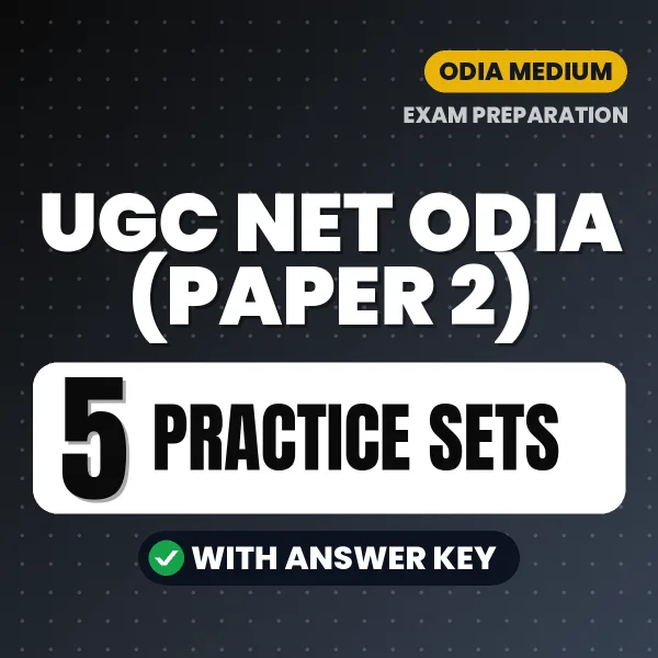 Test Your UGC NET Odia (Paper 2) Exam Preparation – 5 Practice Sets with Answer Key in PDF Format (English)