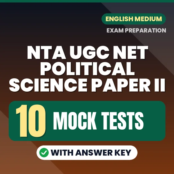 NTA UGC NET Political Science Paper II Mock Test PDF in English – 10 Full-Length Mock Tests with Answer Key