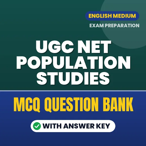 Best MCQ eBook for UGC NET Population Studies Exam in English | Selected Questions with Answer Key