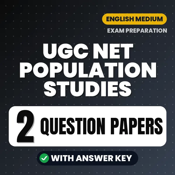Boost Your UGC NET Population Studies Exam Score with 2 Question Papers with Answer Key in English – PDF eBook