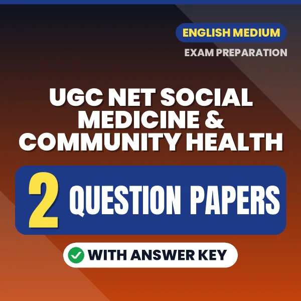 Download 2 UGC NET Social Medicine & Community Health Question Papers PDF (English) Based on the Latest Exam Pattern