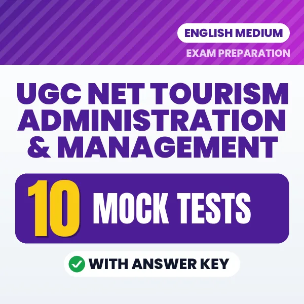 Practice for UGC NET Tourism Administration & Management Exam at Home – 10 Mock Tests PDF in English with Answers