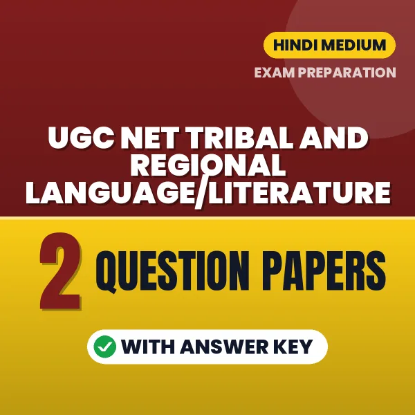 Download 2 UGC NET Tribal and Regional Language/Literature Question Papers PDF (Hindi) Based on the Latest Exam Pattern