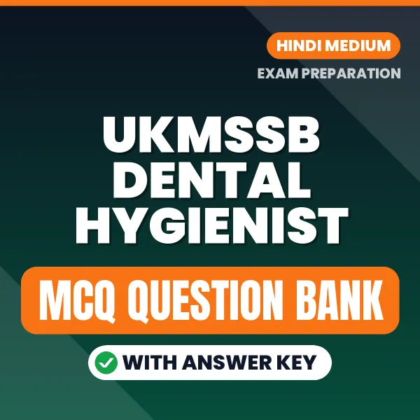 Crack UKMSSB Dental Hygienist Exam with This MCQ Practice Book PDF in Hindi – Instant Download