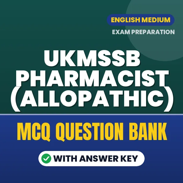 Best MCQ eBook for UKMSSB Pharmacist (Allopathic) Exam in English | Selected Questions with Answer Key