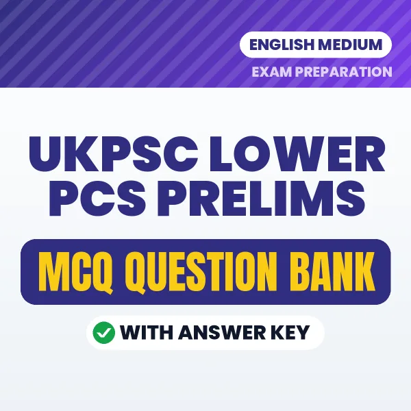 Best MCQ eBook for UKPSC Lower PCS Prelims Exam in English | Selected Questions with Answer Key