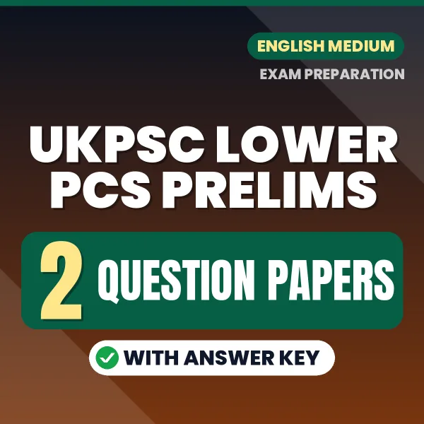Boost Your UKPSC Lower PCS Prelims Exam Score with 2 Question Papers with Answer Key in English – PDF eBook