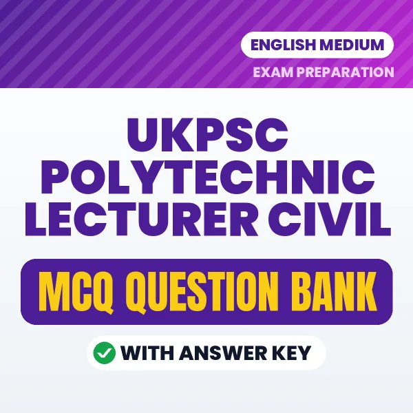 Crack UKPSC Polytechnic Lecturer Civil Exam with This MCQ Practice Book PDF in English – Instant Download