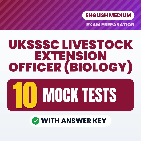 Boost Your UKSSSC Livestock Extension Officer (Biology) Exam Score with 10 Mock Tests with Answer Key in English – PDF eBook