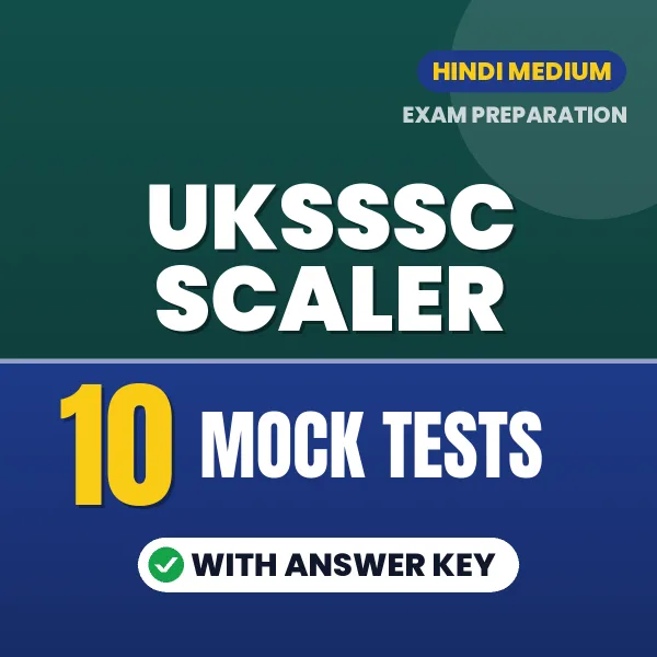10 Mock Tests for UKSSSC Scaler Exam in Hindi | Practice eBook with Answer Key – Instant PDF Download