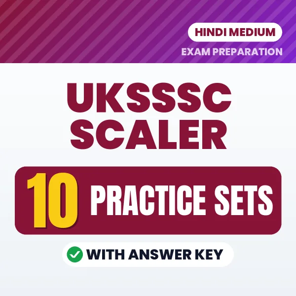 10 Practice Sets for UKSSSC Scaler Exam in Hindi | Practice eBook with Answer Key – Instant PDF Download