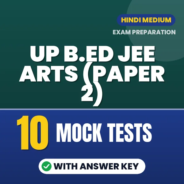 Practice for UP B.ED JEE Arts (Paper 2) Exam at Home – 10 Mock Tests PDF in Hindi with Answers