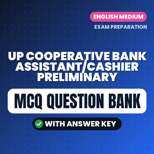Best MCQ eBook for UP Cooperative Bank Assistant/Cashier Preliminary Exam in English | Selected Questions with Answer Key