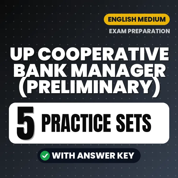 Practice for UP Cooperative Bank Manager (Preliminary) Exam at Home – 5 Practice Sets PDF in English with Answers