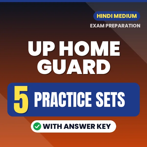 UP Home Guard Practice Set PDF in Hindi – 5 Full-Length Practice Sets with Answer Key