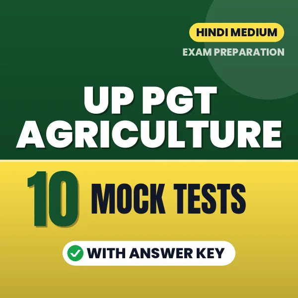 UP PGT Agriculture Mock Test PDF in Hindi – 10 Full-Length Mock Tests with Answer Key