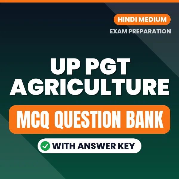 Download UP PGT Agriculture Exam MCQ PDF in Hindi – Important Objective Questions with Answers