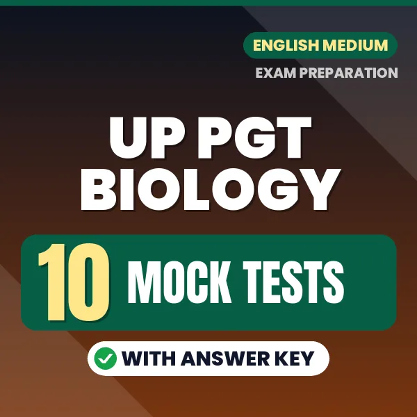 UP PGT Biology Mock Test PDF in English – 10 Full-Length Mock Tests with Answer Key
