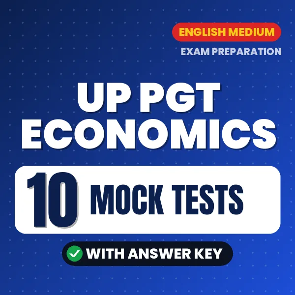 Boost Your UP PGT Economics Exam Score with 10 Mock Tests with Answer Key in English – PDF eBook