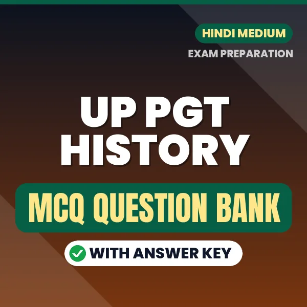 Download UP PGT History Exam MCQ PDF in Hindi – Important Objective Questions with Answers