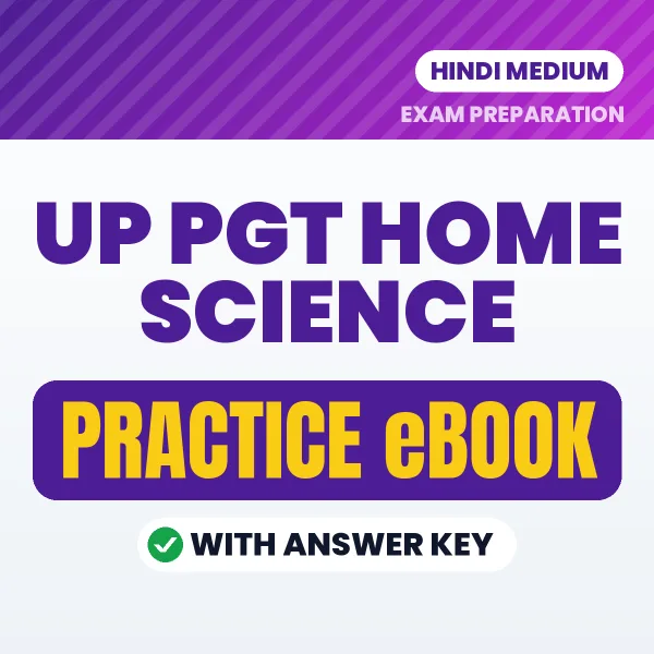 UP PGT Home Science Exam eBook PDF in Hindi – Complete Practice Material for Smart Preparation