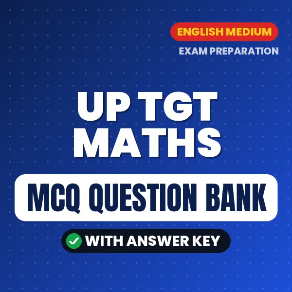 Crack UP TGT Maths Exam with This MCQ Practice Book PDF in English – Instant Download