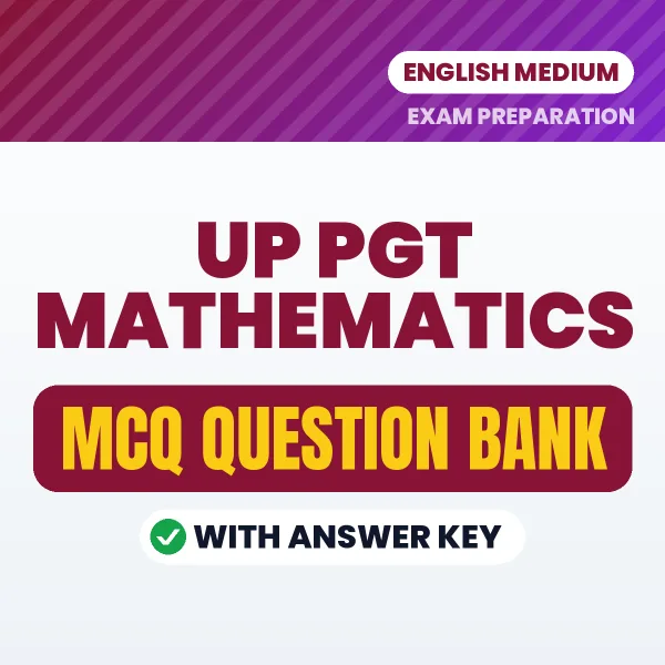 UP PGT MATHEMATICS MCQ with Answer Key Book PDF in English – Exam-Oriented Objective Questions for Quick Revision