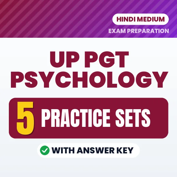 Practice for UP PGT Psychology Exam at Home – 5 Practice Sets PDF in Hindi with Answers