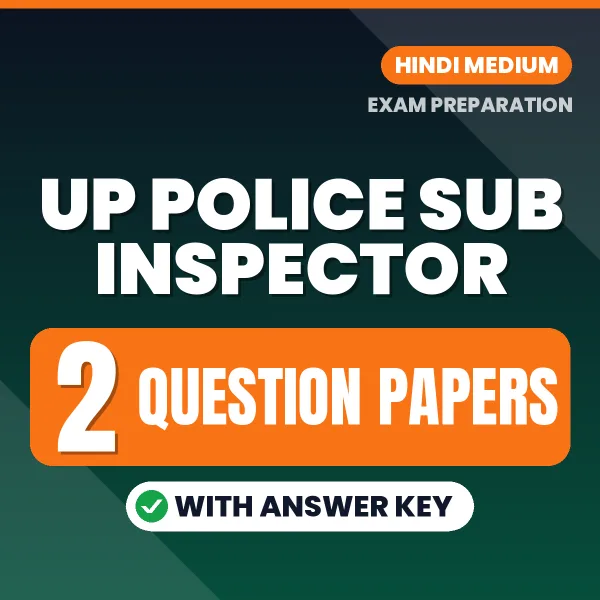 UP Police Sub Inspector Exam Question Paper Series (Hindi): 2 Exam-Like Question Papers with Answers