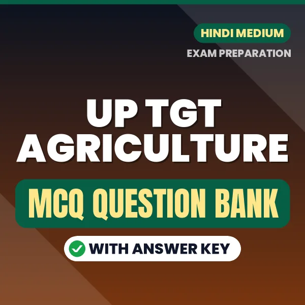 Download UP TGT AGRICULTURE Exam MCQ PDF in Hindi – Important Objective Questions with Answers