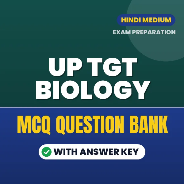 Prepare for UP TGT Biology Exam with Multiple Choice Questions & Answers PDF in Hindi