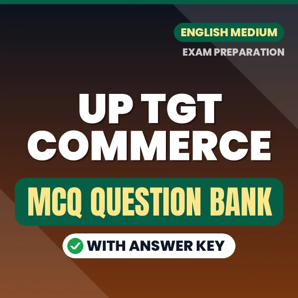 Best MCQ eBook for UP TGT COMMERCE Exam in English | Selected Questions with Answer Key