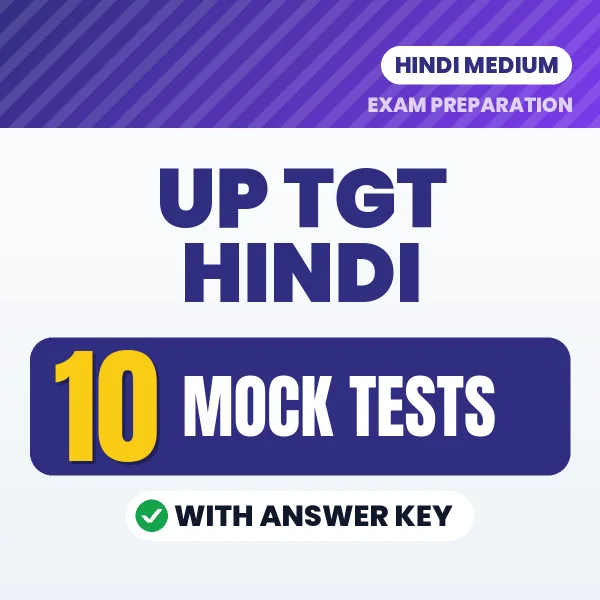 Test Your UP TGT Hindi Exam Preparation – 10 Mock Tests with Answer Key in PDF Format (Hindi)