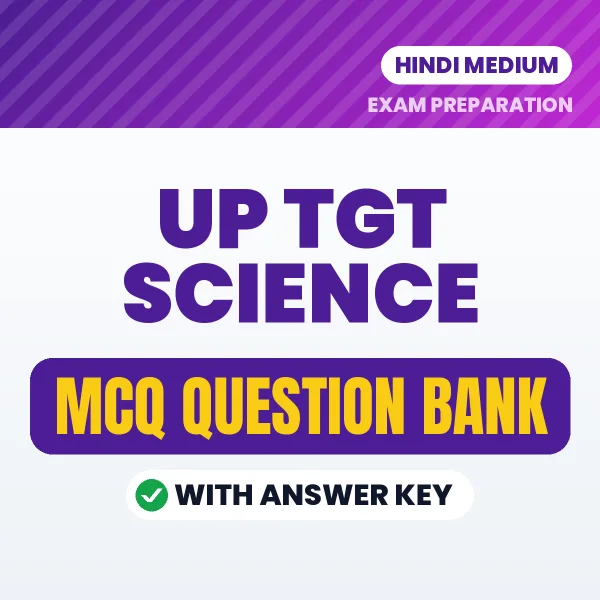 Prepare for UP TGT SCIENCE Exam with Multiple Choice Questions & Answers PDF in Hindi