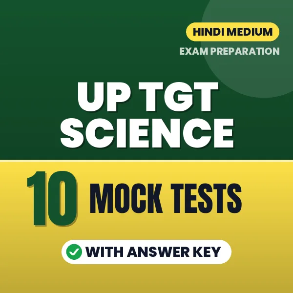 Practice for UP TGT Science Exam at Home – 10 Mock Tests PDF in Hindi with Answers