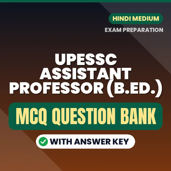 Best MCQ eBook for UPESSC Assistant Professor (B.Ed.) Exam in Hindi | Selected Questions with Answer Key