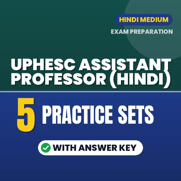 5 Practice Sets for UPHESC Assistant Professor (Hindi) Exam in Hindi | Practice eBook with Answer Key – Instant PDF Download