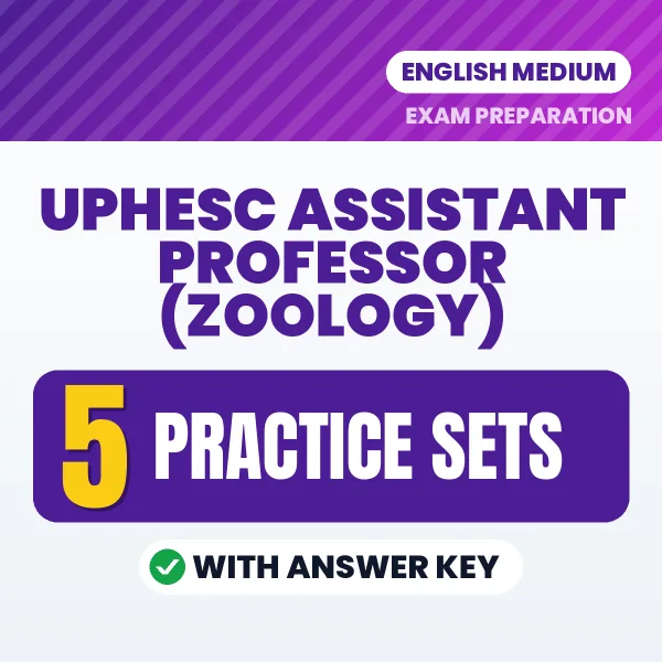 5 Practice Sets for UPHESC Assistant Professor (Zoology) Exam in English | Practice eBook with Answer Key – Instant PDF Download