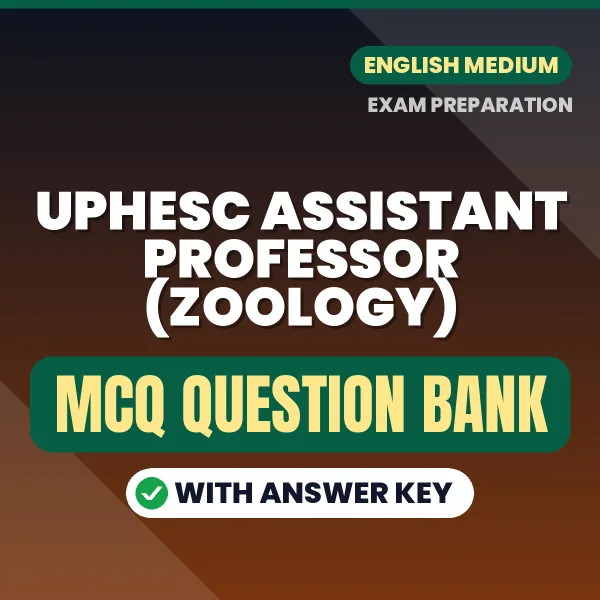 Prepare for UPHESC Assistant Professor (Zoology) Exam with Multiple Choice Questions & Answers PDF in English