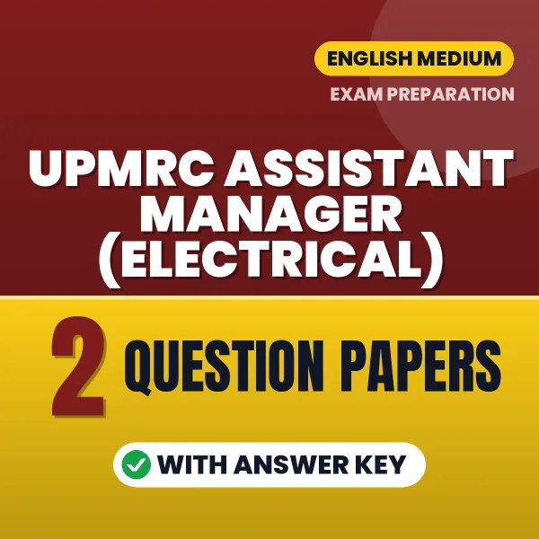 Practice for UPMRC Assistant Manager (Electrical) Exam at Home – 2 Question Papers PDF in English with Answers