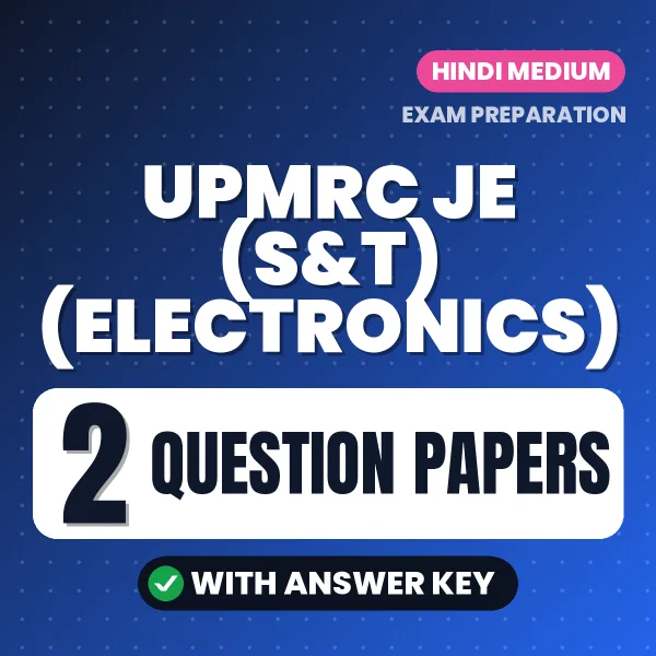 Download 2 UPMRC JE (S&T) (Electronics) Question Papers PDF (Hindi) Based on the Latest Exam Pattern