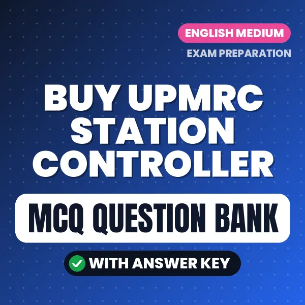 Buy UPMRC Station Controller Exam Objective Type Questions eBook in English – Latest Pattern MCQ Collection
