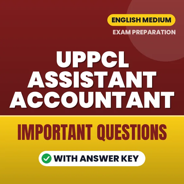 UPPCL Assistant Accountant Exam Guide PDF in English – Important Questions for Quick Revision