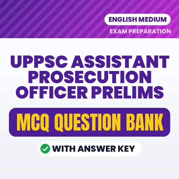 Prepare for UPPSC Assistant Prosecution Officer Prelims Exam with Multiple Choice Questions & Answers PDF in English