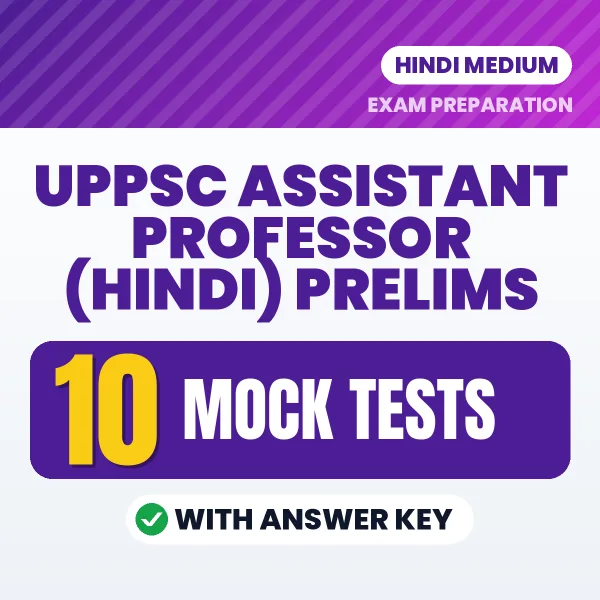Boost Your UPPSC Assistant Professor (Hindi) Prelims Exam Score with 10 Mock Tests with Answer Key in Hindi – PDF eBook