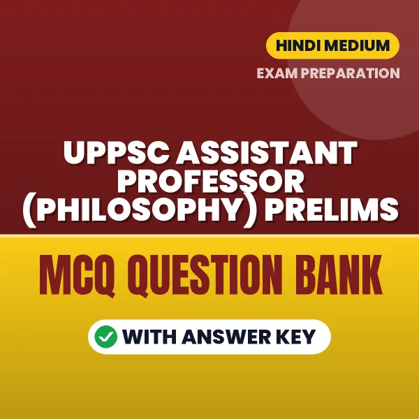Best MCQ eBook for UPPSC Assistant Professor (Philosophy) Prelims Exam in Hindi | Selected Questions with Answer Key