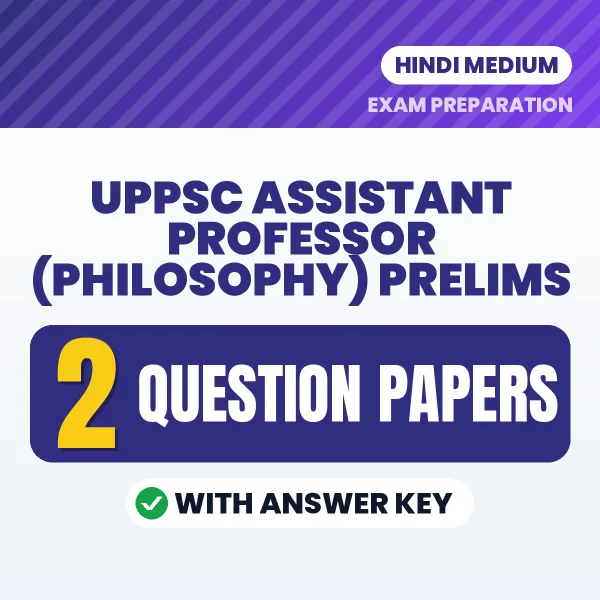 Download 2 UPPSC Assistant Professor (Philosophy) Prelims Question Papers PDF (Hindi) Based on the Latest Exam Pattern