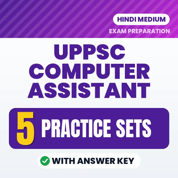 UPPSC Computer Assistant Practice Set PDF in Hindi – 5 Full-Length Practice Sets with Answer Key